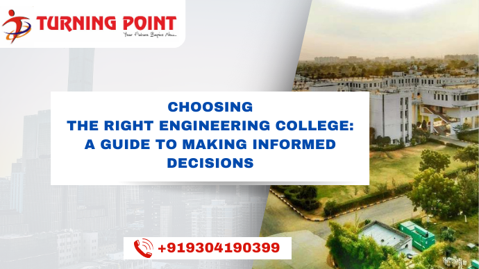 सही इंजीनियरिंग कॉलेज का चयन: सूचित निर्णय लेने के लिए एक मार्गदर्शिका